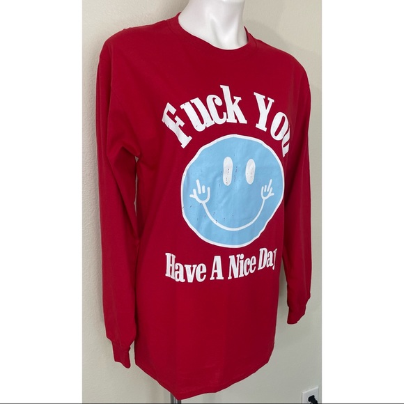 Fashion Nova Uncensored Fuck You Have A Nice Day Long Sleeve Tee NWOT! - Picture 6 of 15